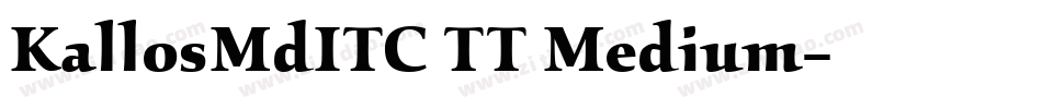 KallosMdITC TT Medium字体转换